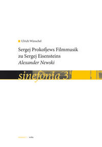 Sergej Prokowjews Filmmusik zu Sergej Eisensteins 