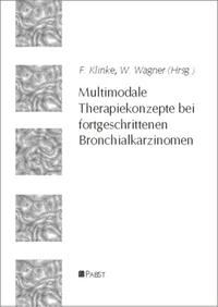 Multimodale Therapiekonzepte bei fortgeschrittenen Broncialkarzinomen