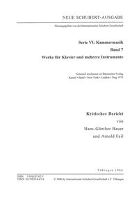 Neue Schubert-Ausgabe. Kritische Berichte / Kammermusik / Werke für Klavier und mehrere Instrumente