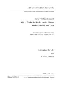 Neue Schubert-Ausgabe. Kritische Berichte / Werke für Klavier zu vier Händen / Märsche und Tänze