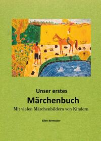 Unser erstes Märchenbuch