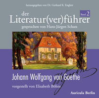 Der Literatur(ver)führer - Band 2: Johann Wolfgang von Goethe