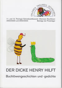 Weimarer Buchlöwe / Der dicke Henry hilft