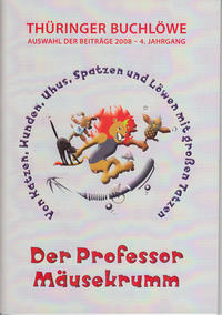 Thüringer Buchlöwe / Der Professor Mäusekrumm