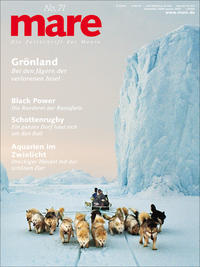 mare - Die Zeitschrift der Meere / No. 71 / Grönland