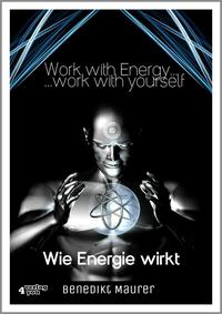 Work with Energy…work with yourself