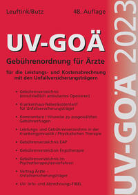 UV-GOÄ Gebührenordnung für Ärzte für die Leistungs- und Kostenabrechnung mit den Unfallversicherungsträgern incl. Abrechnungsfibel + CD