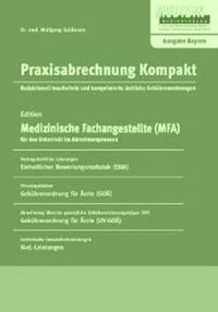 Praxisabrechnung Kompakt - Ausgabe Bayern