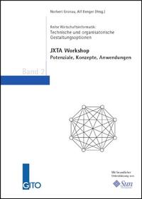 JXTA Workshop. Potenziale, Konzepte, Anwendungen