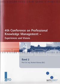 4. Konferenz Professionelles Wissensmanagement - Erfahrungen und Visionen