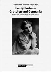 Henny Porten – Gretchen und Germania.