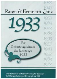 Raten und Erinnern Quiz 1933 - Für Geburtstagskinder des Jahrgangs 1933
