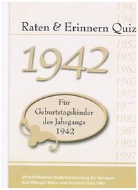 Raten und Erinnern Quiz 1942 - Für Geburtstagskinder des Jahrgangs 1942