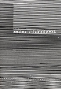 echo oldschool