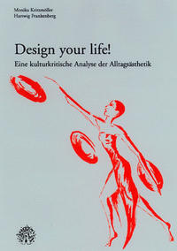 Design your life!