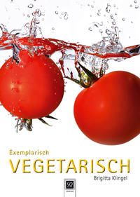 Exemplarisch Vegetarisch