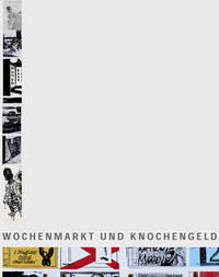 Wochenmarkt und Knochengeld