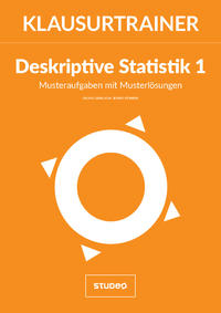 Klausurtrainer Deskriptive Statistik 1 - 