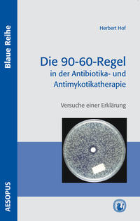 Die 90-60-Regel in der Antibiotika- und Antimykotikatherapie - Cover