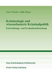 Kriminologie und wissensbasierte Kriminalpolitik