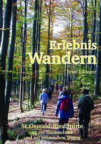 Erlebnis Wandern St. Oswald-Riedlhütte