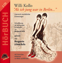 WILLI KOLLO "Als ich jung war in Berlin..."