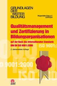 Qualitätsmanagement und Zertifizierung in Bildungsorganisationen