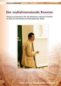 Der multidimensionale Kosmos (Von alten Kulturen lernen II)