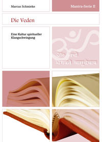 Mantra-Serie II ~ Die Veden