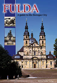 Fulda - A guide to the Baroque City