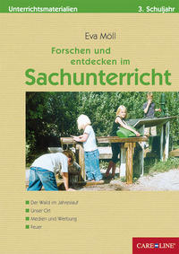 Forschen und entdecken im Sachunterricht 3