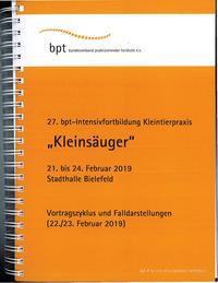 27. bpt-Intensivfortbildung Kleintierpraxis (2019): Kleinsäuger