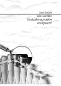 Wie werden Evaluationsprojekte erfolgreich?