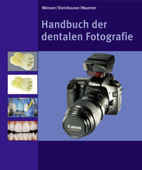 Handbuch der dentalen Fotografie