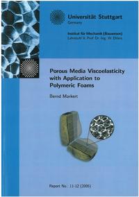 Porous Media Viscoelasticity with Application to Polymeric Foams