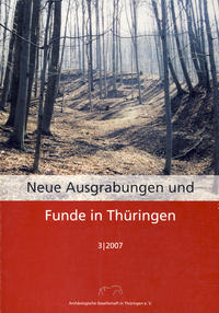 Neue Ausgrabungen und Funde in Thüringen / Neue Ausgrabungen und Funde in Thüringen