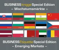 Business knigge Special Edition - Wachstumsmärkte - Business Etiquette Special Edition - Emerging Markets