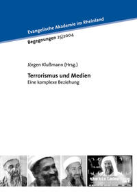 Terrorismus und Medien - eine komplexe Beziehung