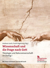 Wissenschaft und die Frage nach Gott