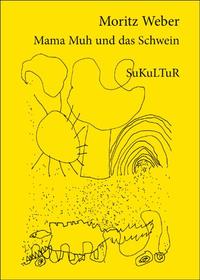 Mama Muh und das Schwein