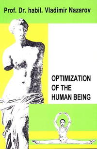 Optimization of the human being