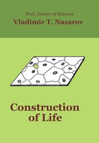 Construction of Life