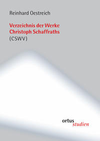 Verzeichnis der Werke Christoph Schaffraths (CSWV)