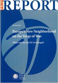 Europe’s New Neighborhood on the Verge of War
