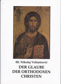 Der Glaube der orthodoxen Christen