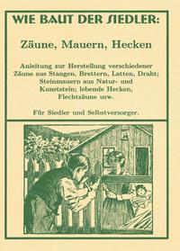 Wie baut der Siedler? - Zäune, Mauern, Hecken