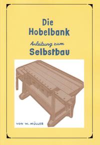 Hobelbank selber bauen