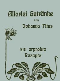 Allerlei Getränke