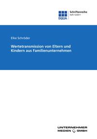 Wertetransmission von Eltern und Kindern aus Familienunternehmen