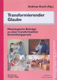 Transformierender Glaube, erneuerte Kultur, sozioökonomische Entwicklung